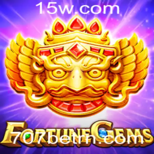 FortuneGems: Descobrindo as Riquezas do Mundo Virtual de 707bet